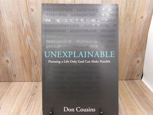 Unexplainable by Don Cousins