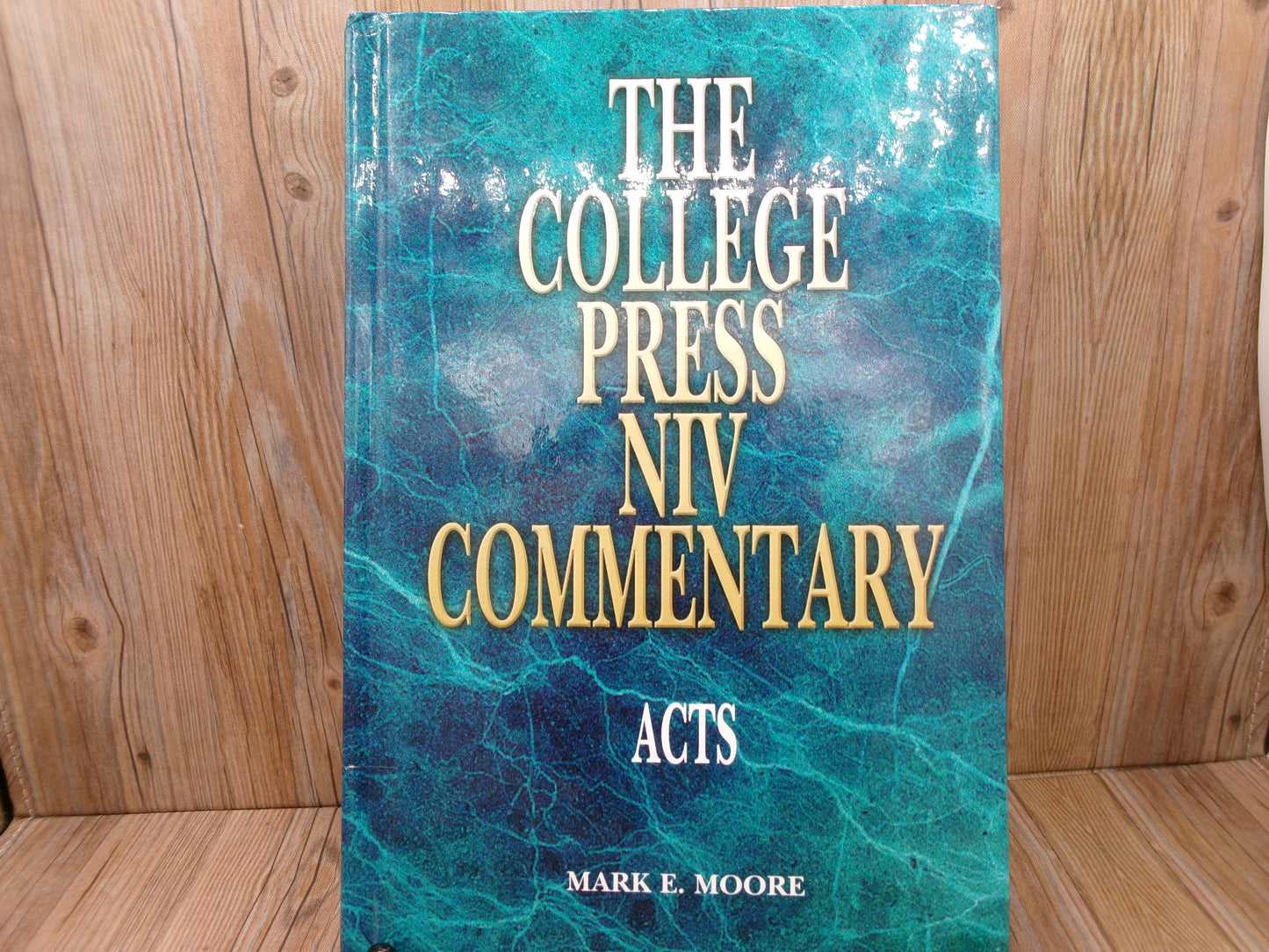 The College Press NIV Commentary By Mark E. Moore