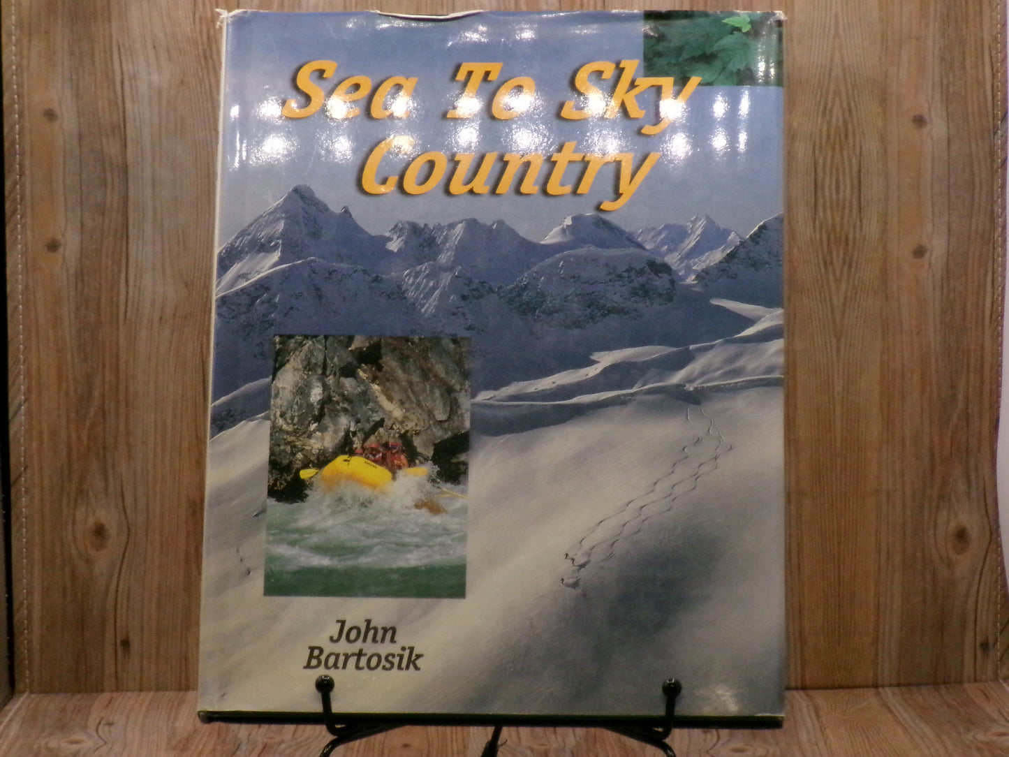 Sea to Sky Country by John Bartosik