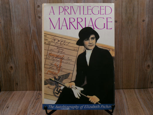 A Privileged Marriage by Elizabeth Pschorr