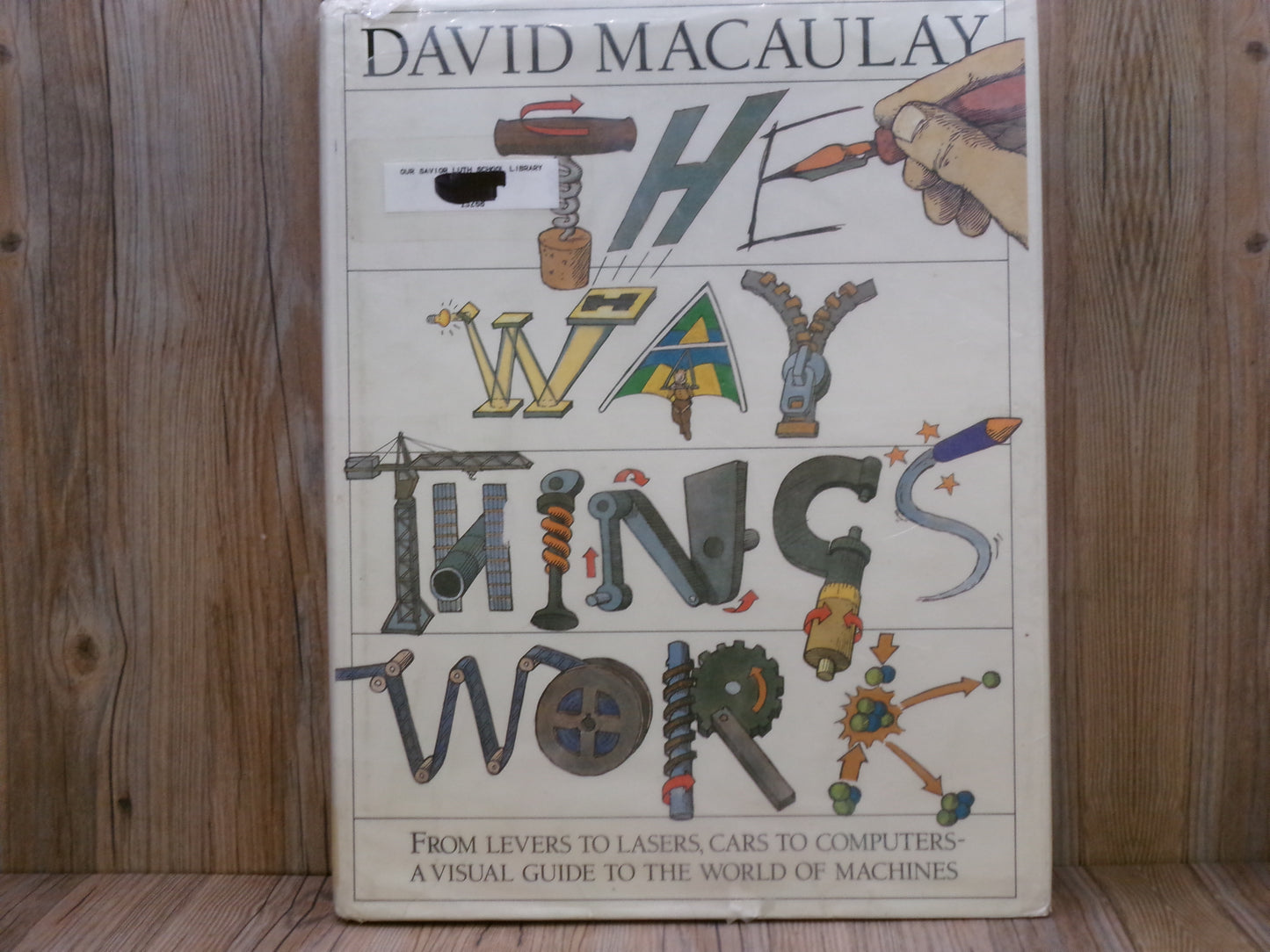 The Way Things Work by David Macaulay