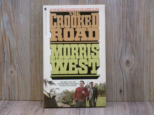 The Crooked Road by Morris West