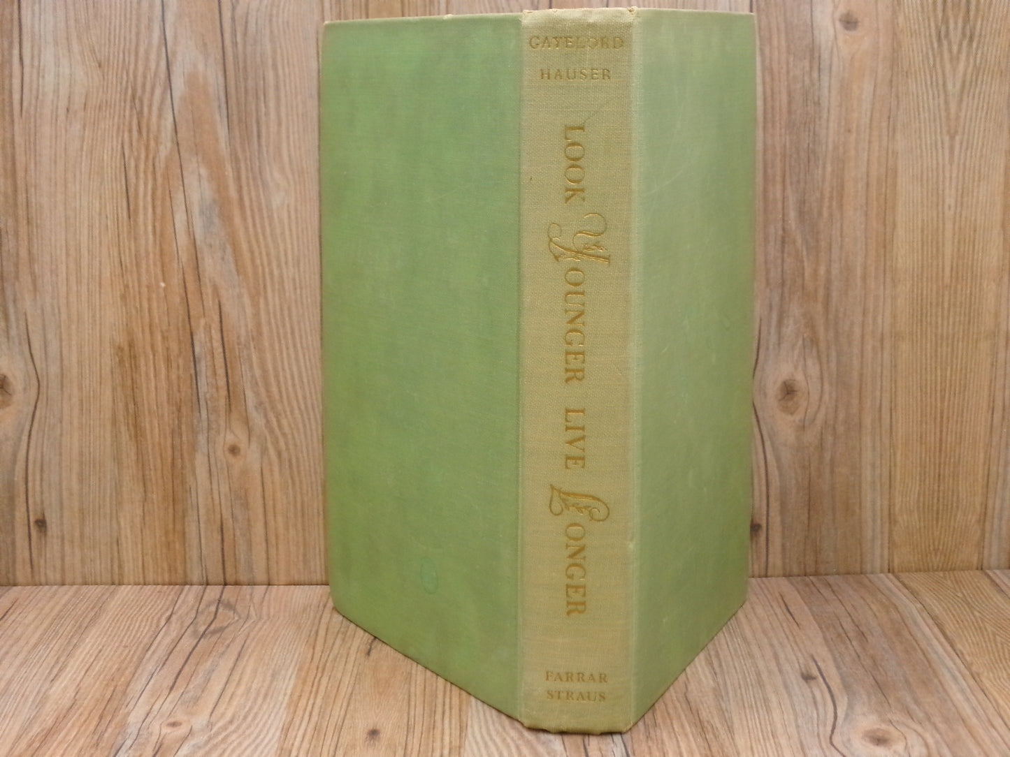 Look Younger Live Longer by Farrar Straus