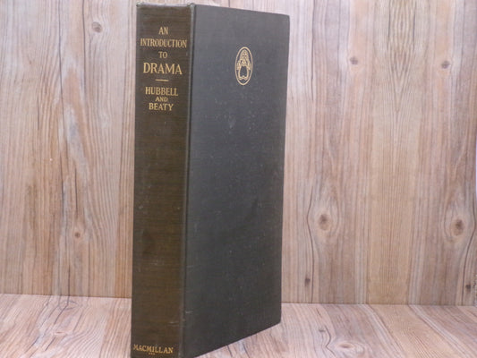 An Introduction to Drama by Hubbell Beaty