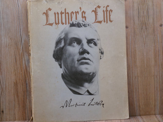 Luther's Life by Ingeborg Stolee