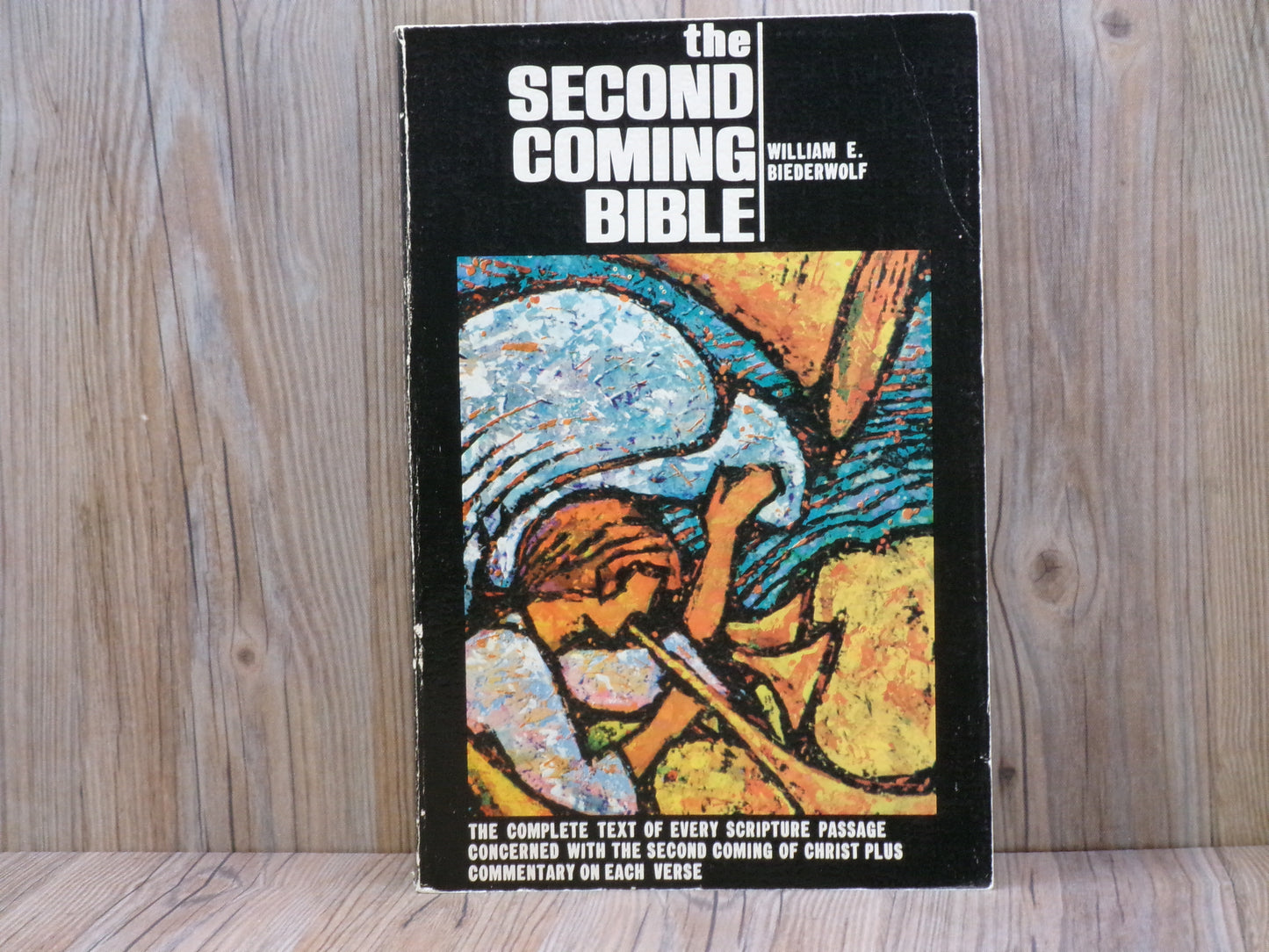 The Second Coming Bible by William E. Biederwolf