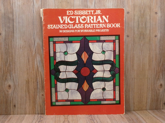 Victorian Stained Glass Pattern Book by Ed Sibbett Jr.