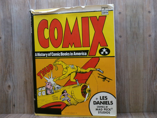 Comix: A History of Comic Books in America by Les Daniels