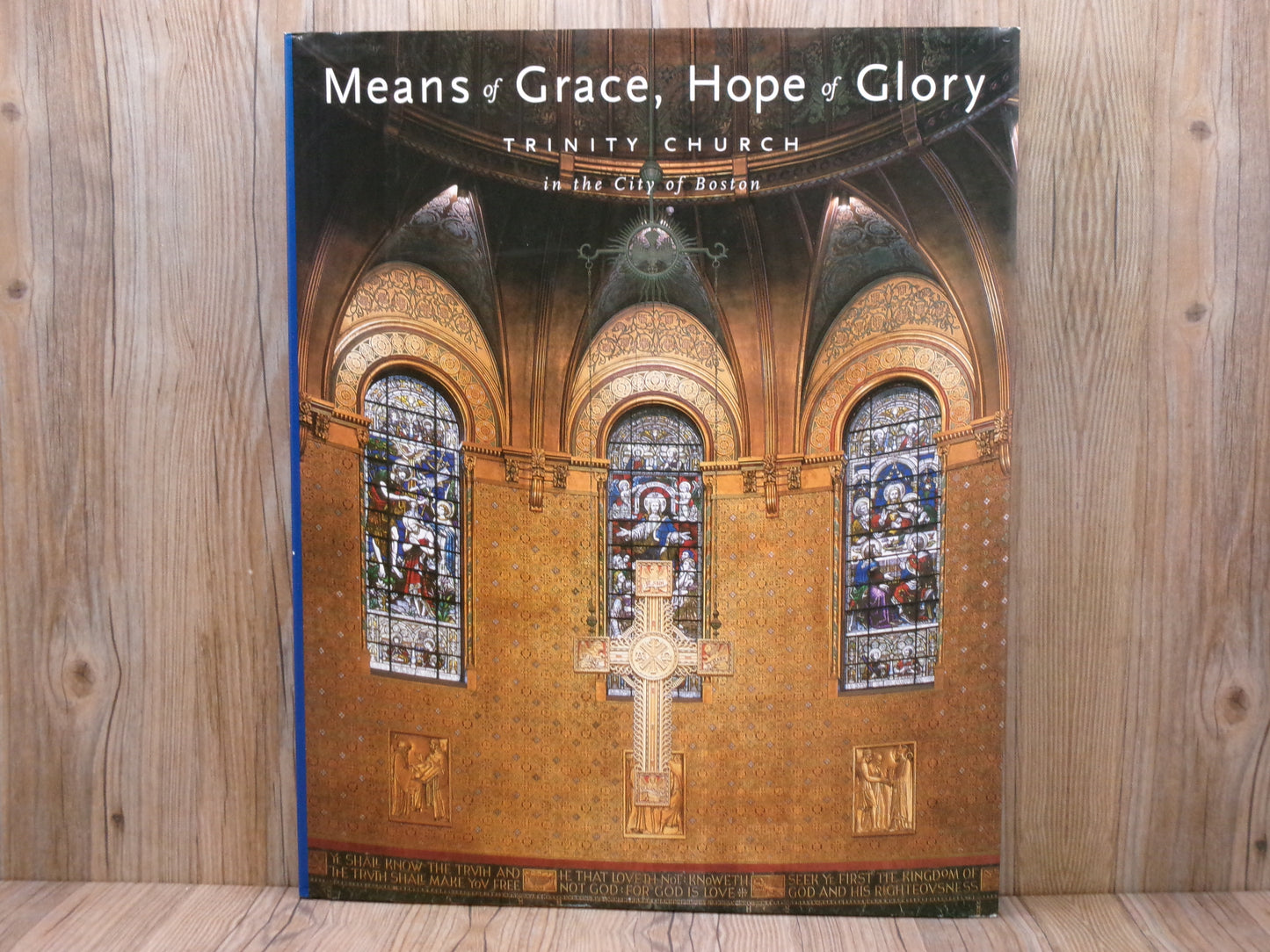 Means Of Grace, Hope Of Glory Trinity Church In The City Of Boston By Trinity