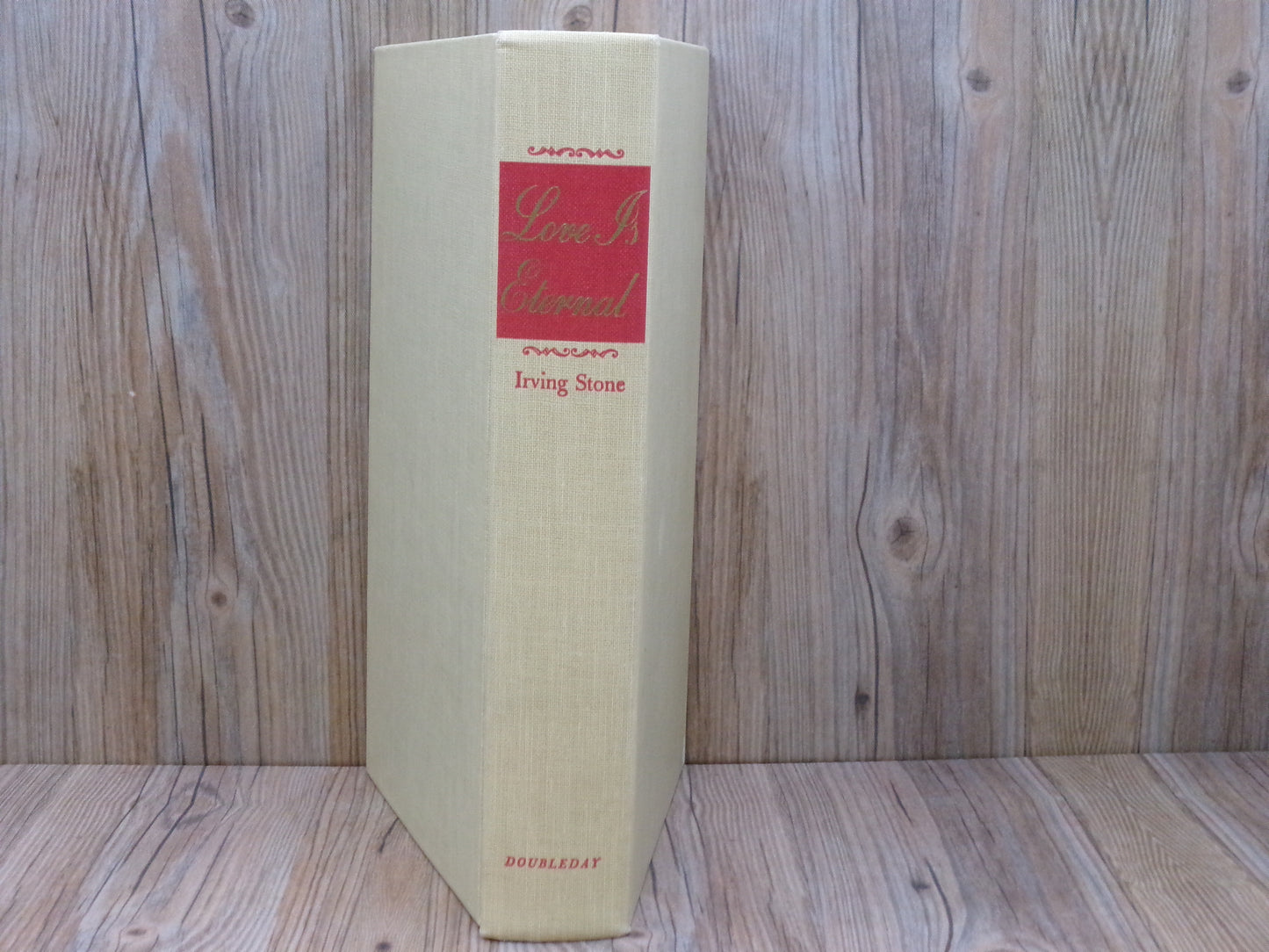 Love is Eternal by Irving Stone