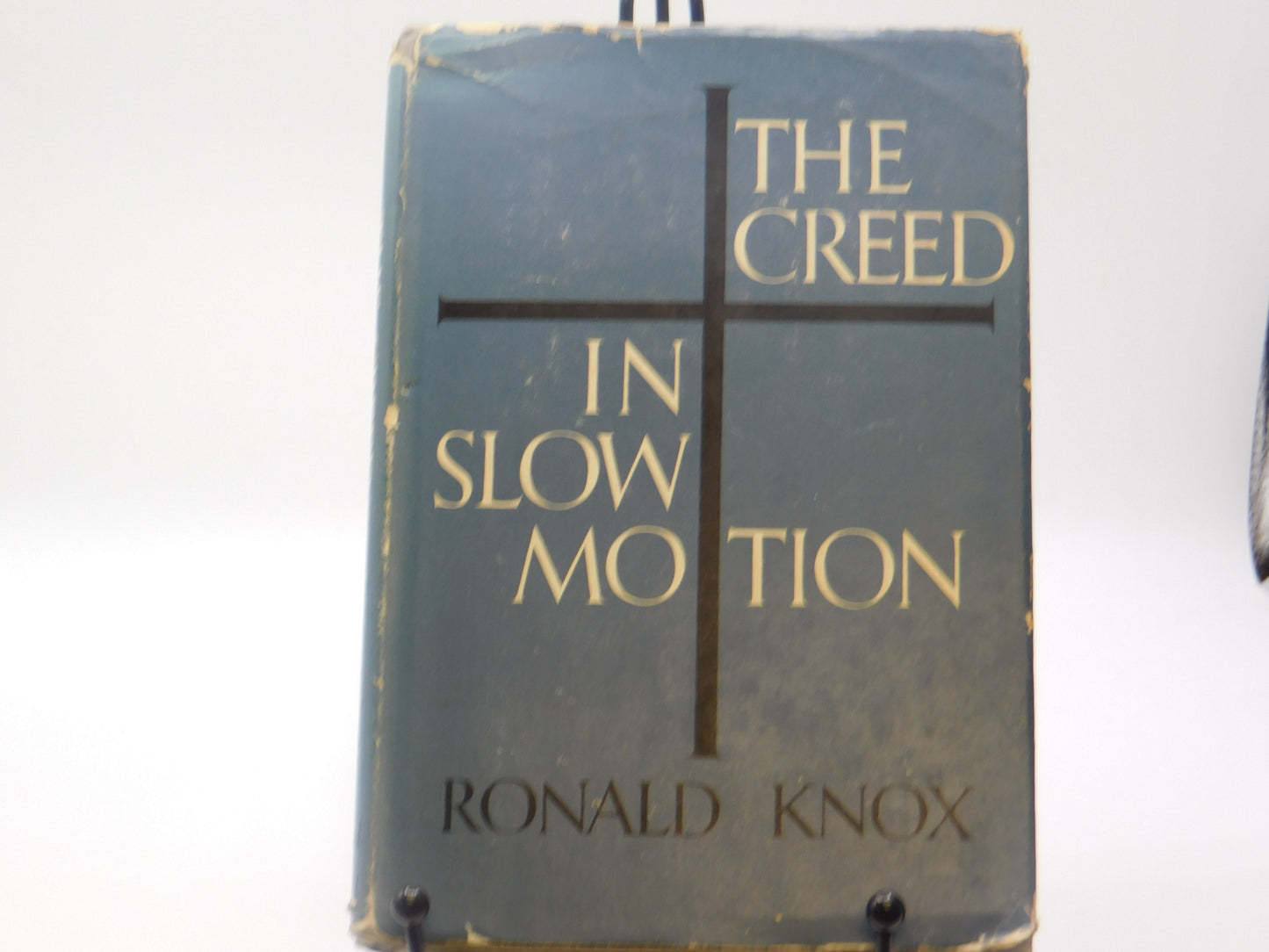 The Creed in Slow Motion by Ronald Knox