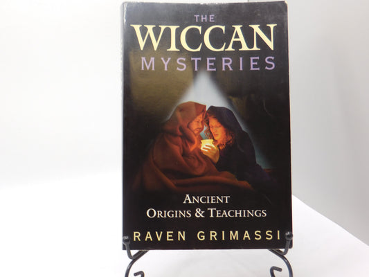 The Wiccan Mysteries by Raven Grimassi
