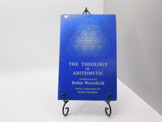 The Theology of Arithmetic by Robin Waterfield
