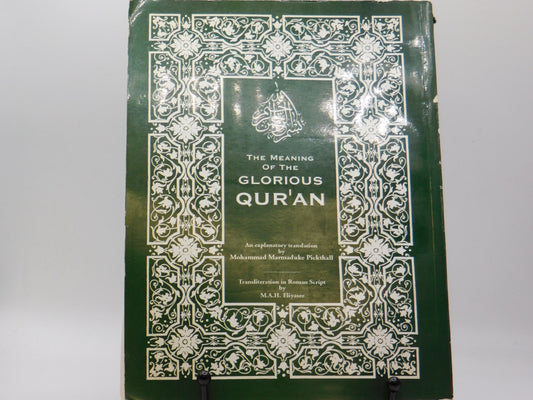 The Meaning of the Glorious Qur'an by Mohammad Pickthall