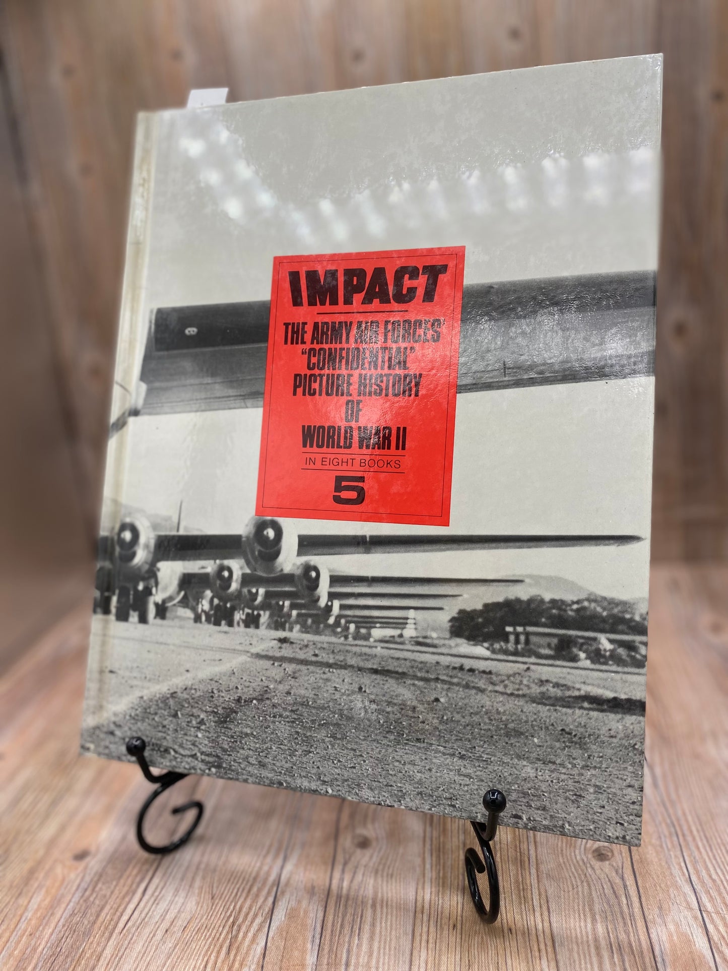 the army air forces confidential picture history of world war II book 5