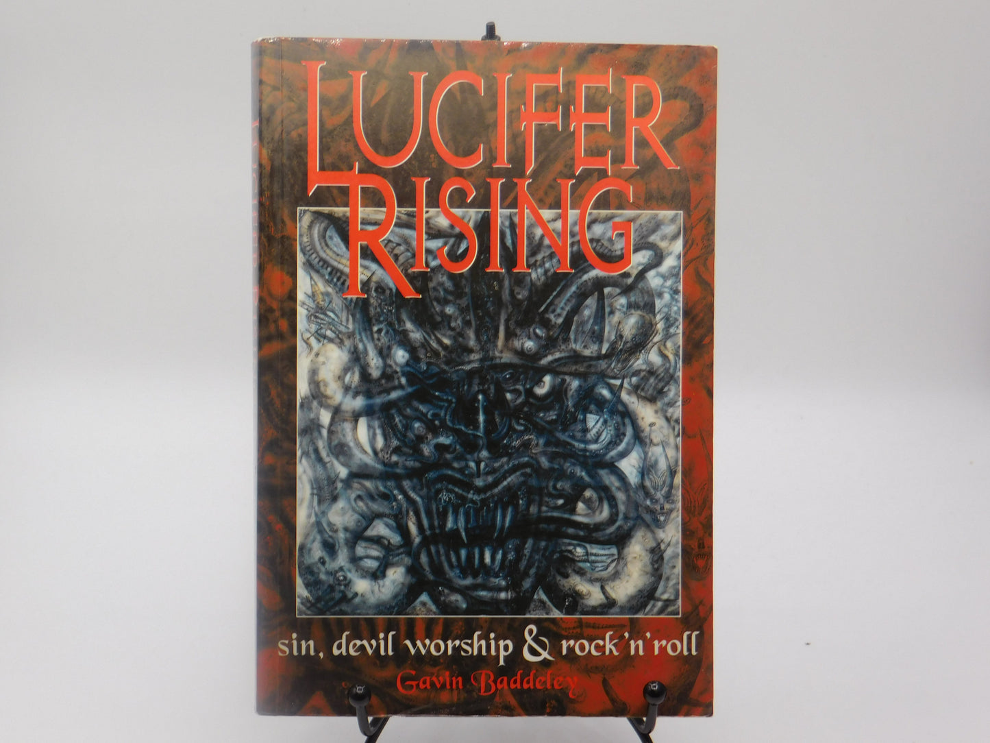 Lucifer Rising: Sin, Devil Worship & Rock 'n' Roll by Galvin Baddeley