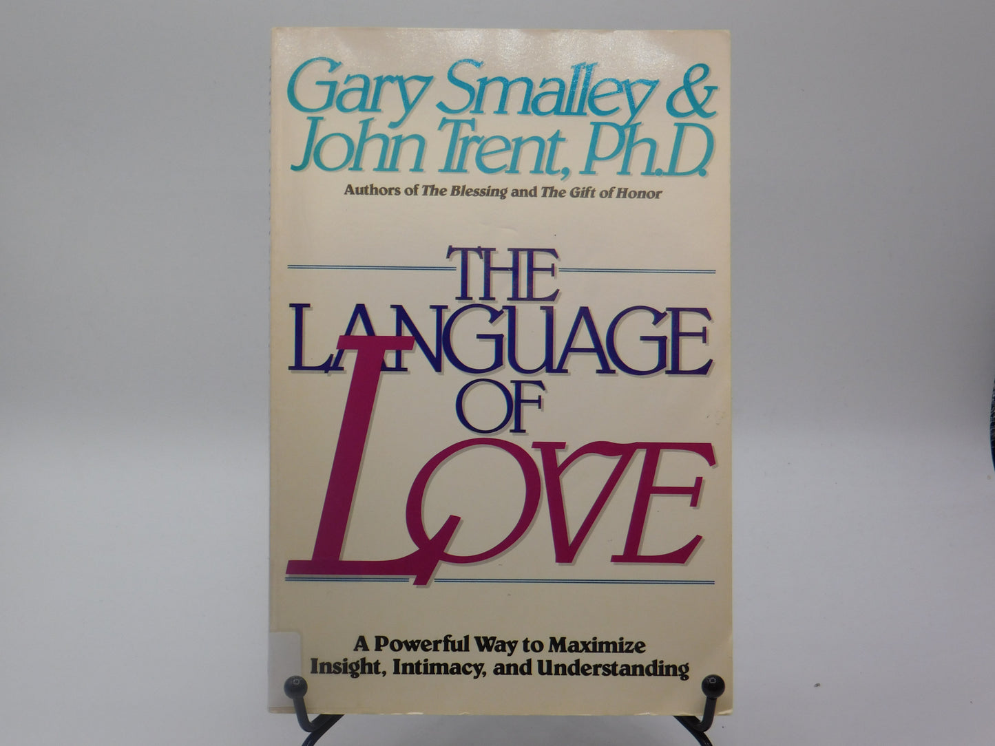 The Language of Love by Gary Smalley