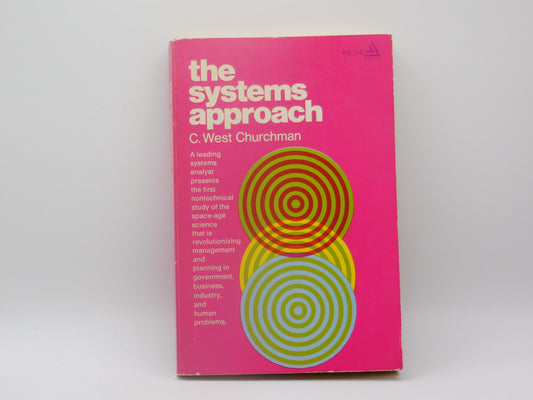 The Systems Approach by C. West Churchman