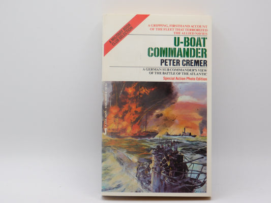 U-Boat Commander by Peter Cremer