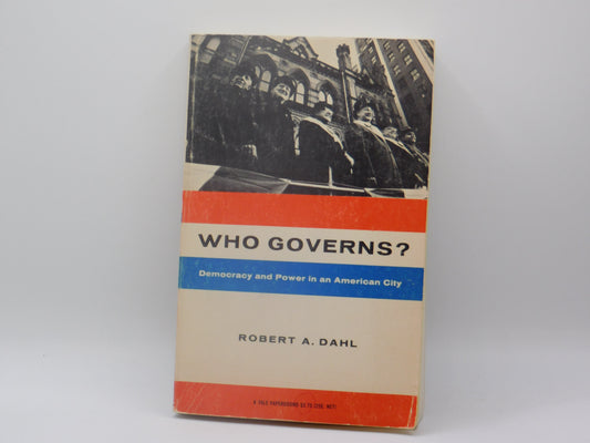 Who Governs? by Robert A. Dahl