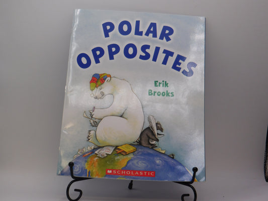 Polar Opposites By Erik Brooks