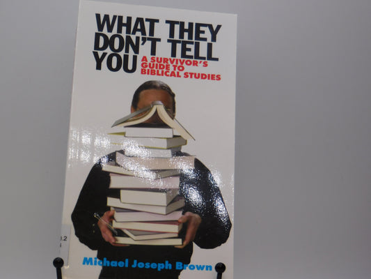 What They Don't Tell You By Michael Joseph Brown
