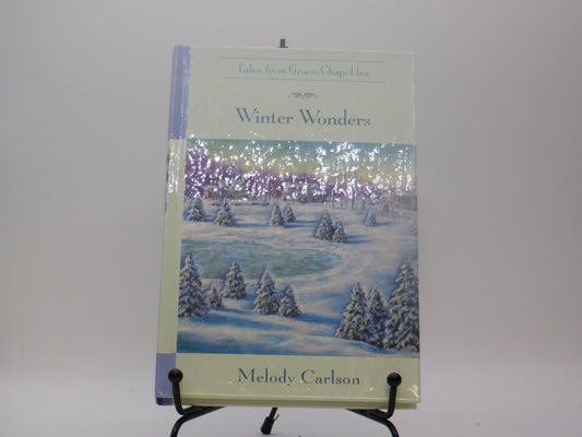 Winter Wonders by Melody Carlson