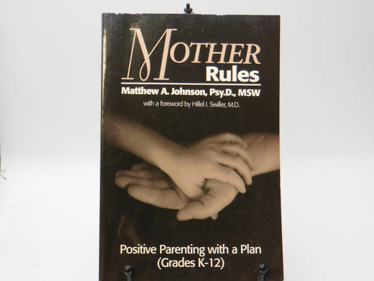Mother Rules by Matthew A. Johnson