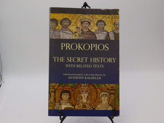 The Secret History: with Related Texts by Anthony Kaldellis