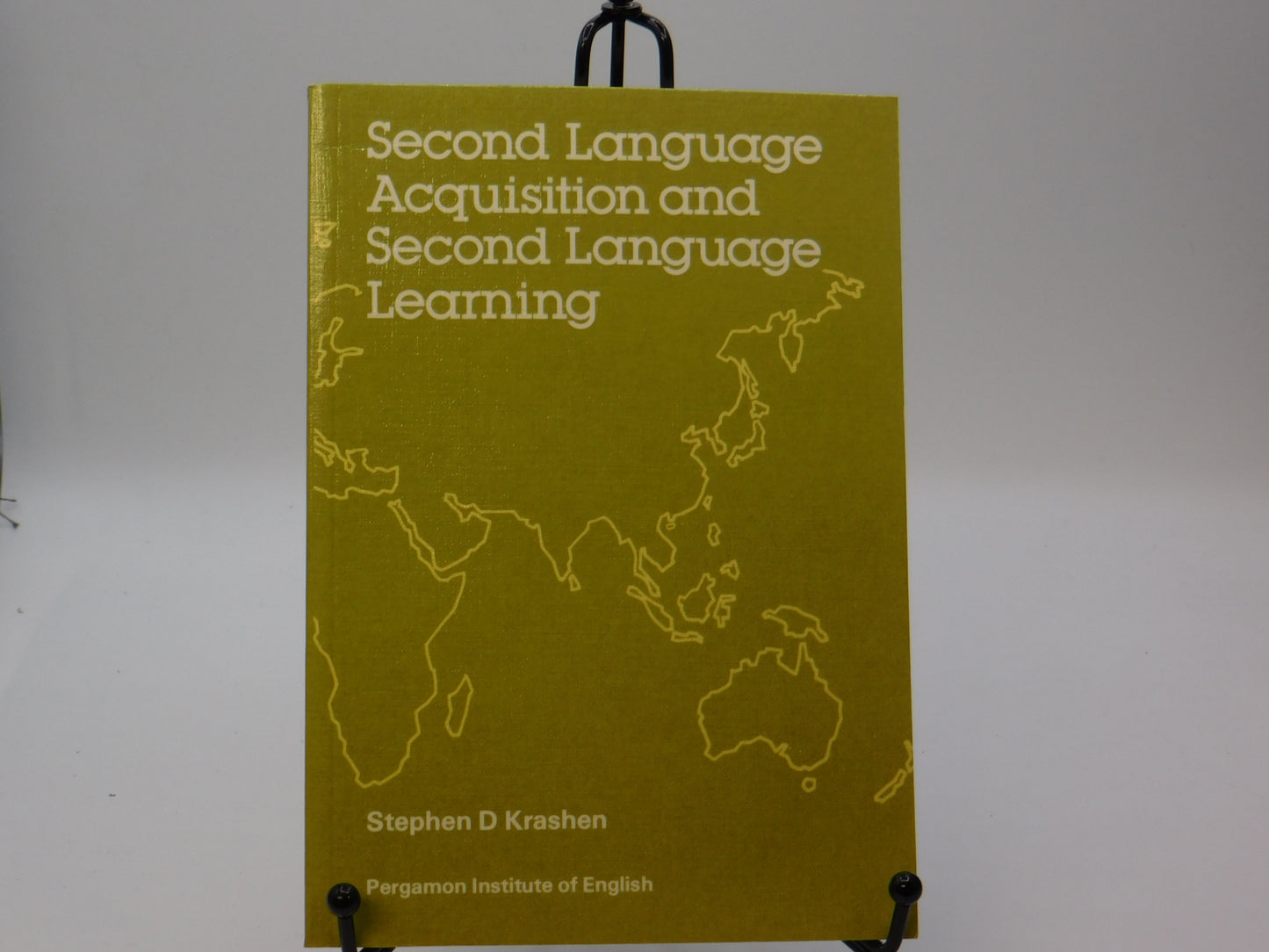 Second Language Acquisition and Second Language Learning First Edition by Stephen D Krashen