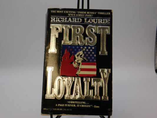 First Loyalty by Richard Lourie