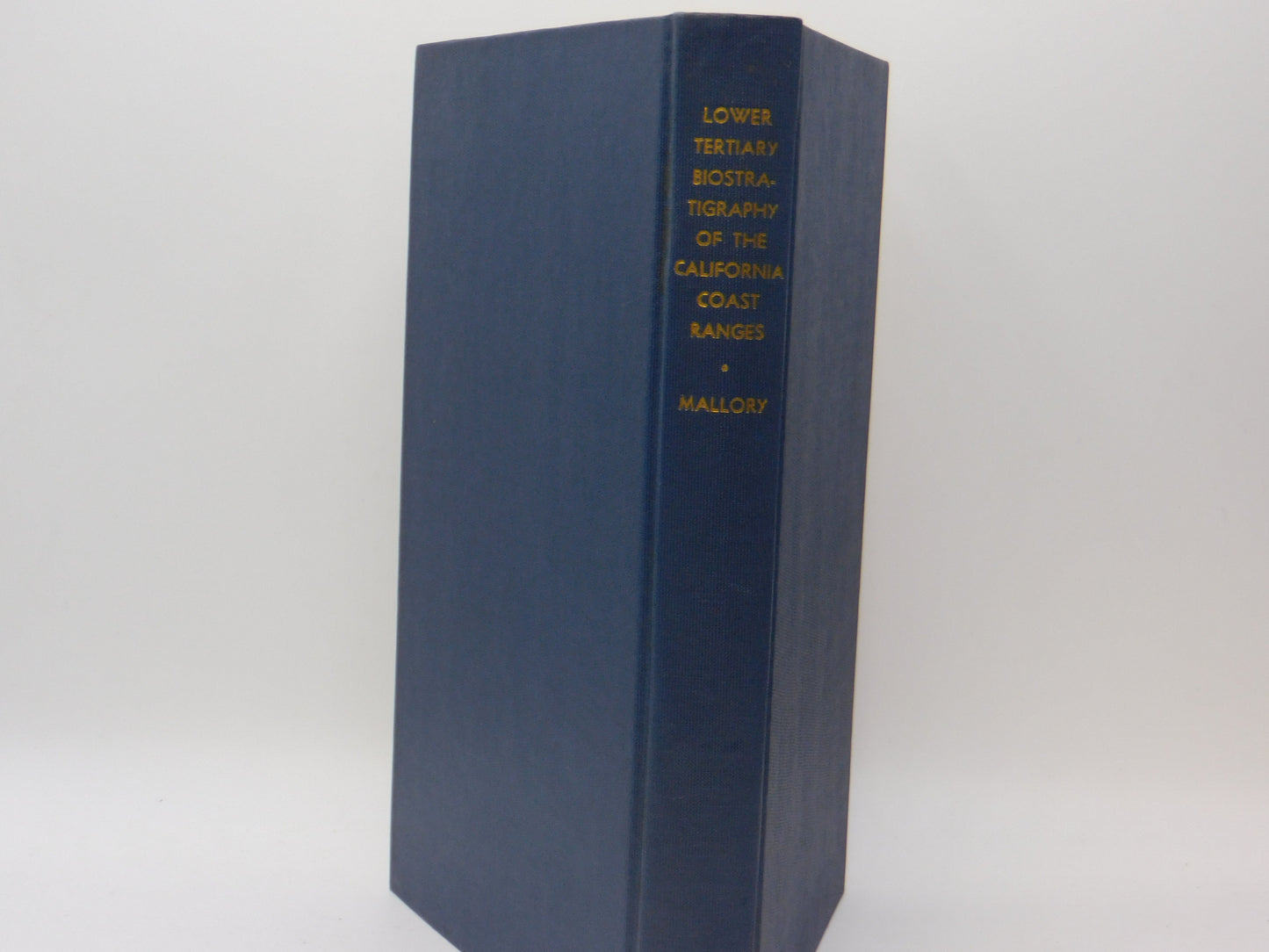 Lower Tertiary Biostratigraphy Of The California Coast Ranges By V. Standish Mallory