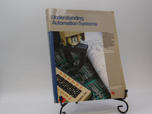 Understanding Automation Systems Paperback by Neil M. Schmitt