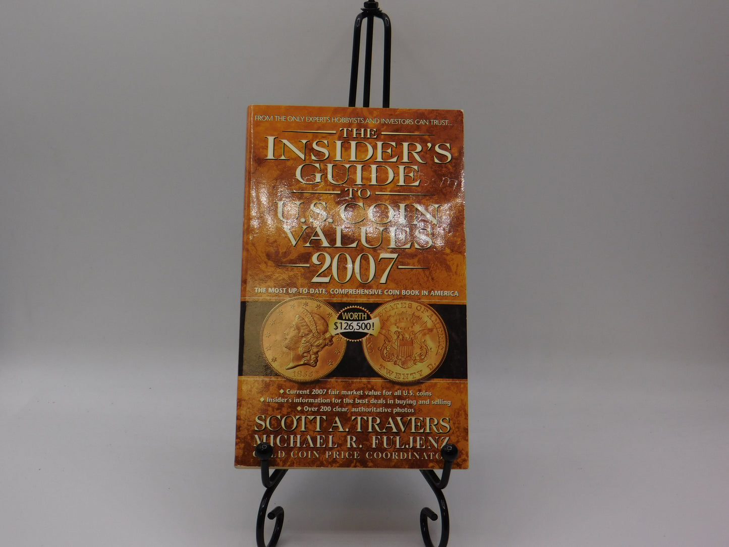 The Insider's Guide to U.S. Coin Values 2007 by Scott A. Travers