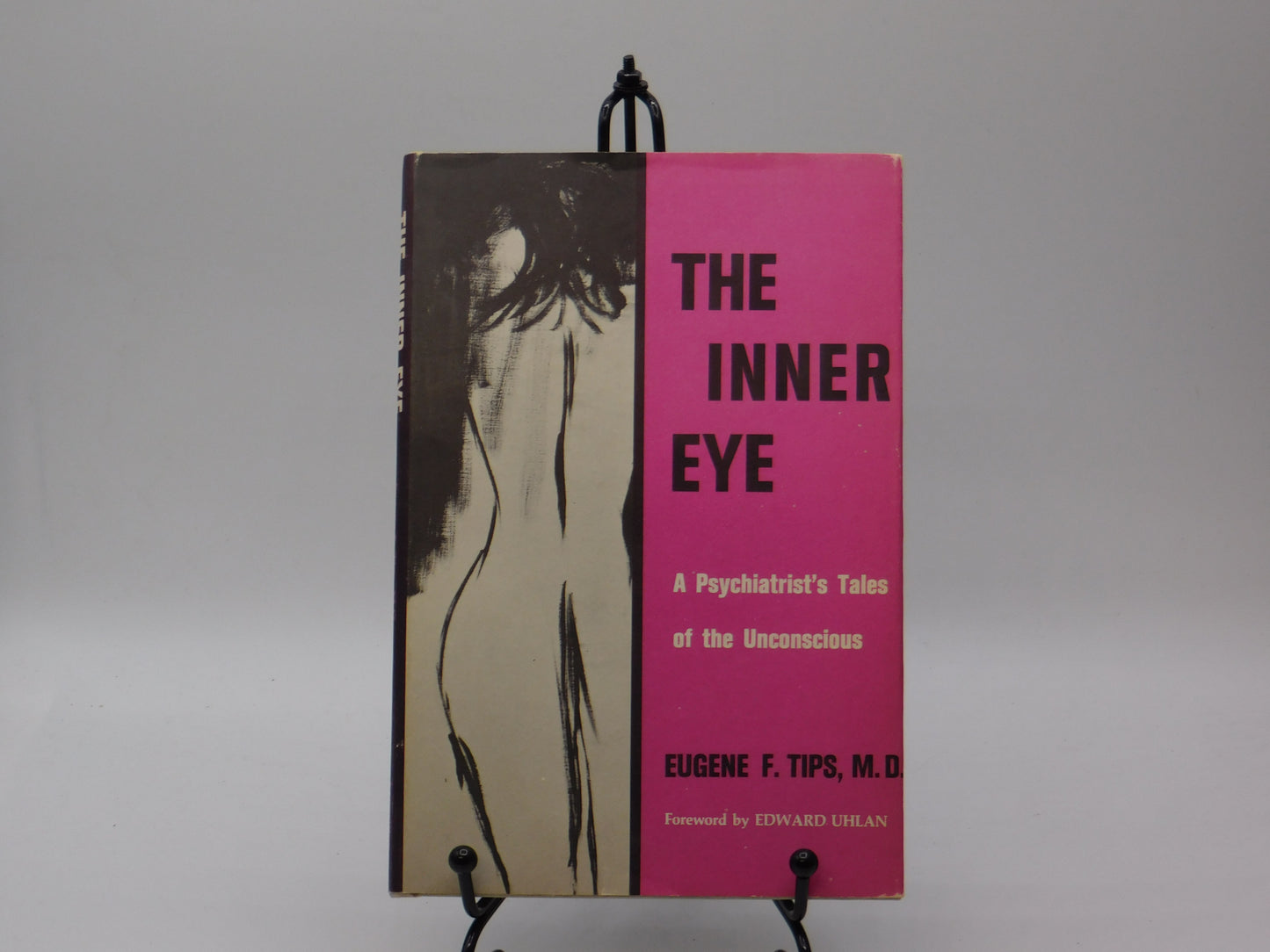The Inner Eye By Eugene F. Tips, M.D. (Signed Copy)