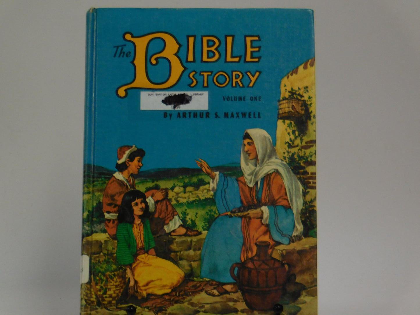 The Bible Story Volume One By Arthur S. Maxwell