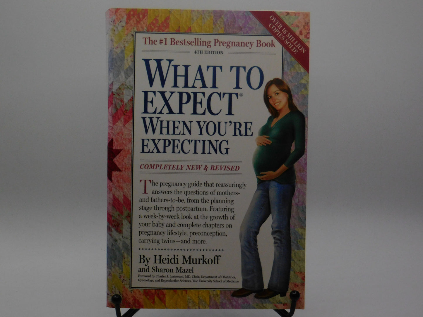 What To Expect When You're Expecting by Heidi Murkoff