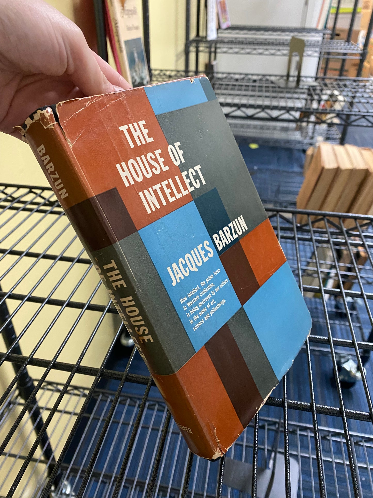 The House Of Intellect by Jacques Barzun
