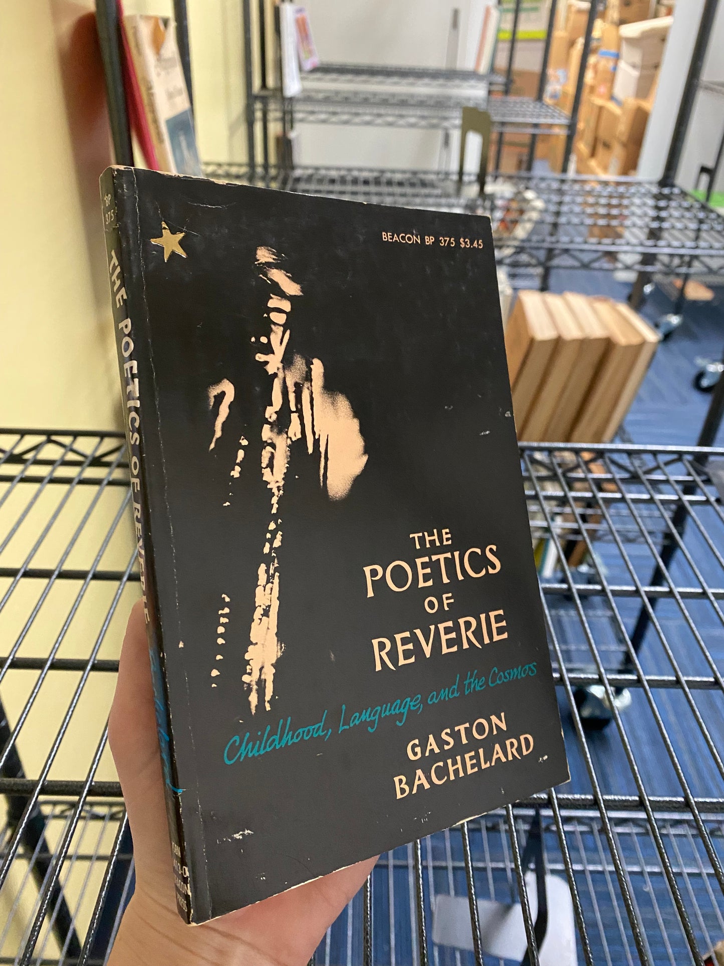 The Poetics of Reverie: Childhood, Language, and the Cosmos by Gaston Bachelard