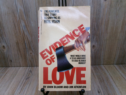 Evidence of Love by John Bloom