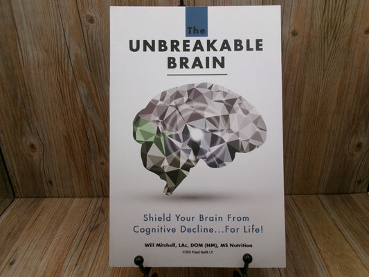 The Unbreakable Brain by Dr. Will Mitchell