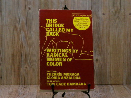 This Bridge Called My Back by Gloria Anzaldua