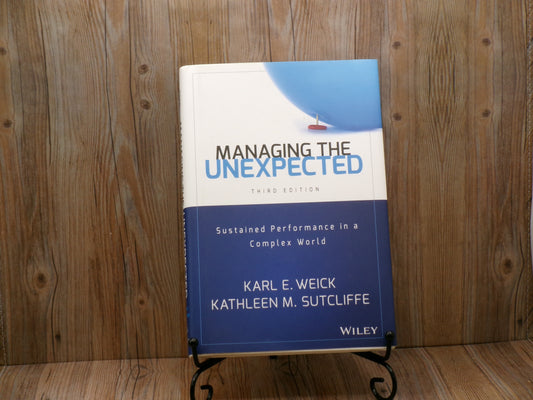 Managing the Unexpected by Karl Weick