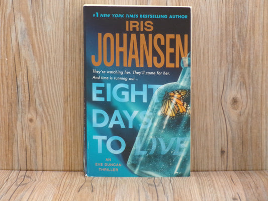 Eight Days to Live by Iris Johansen