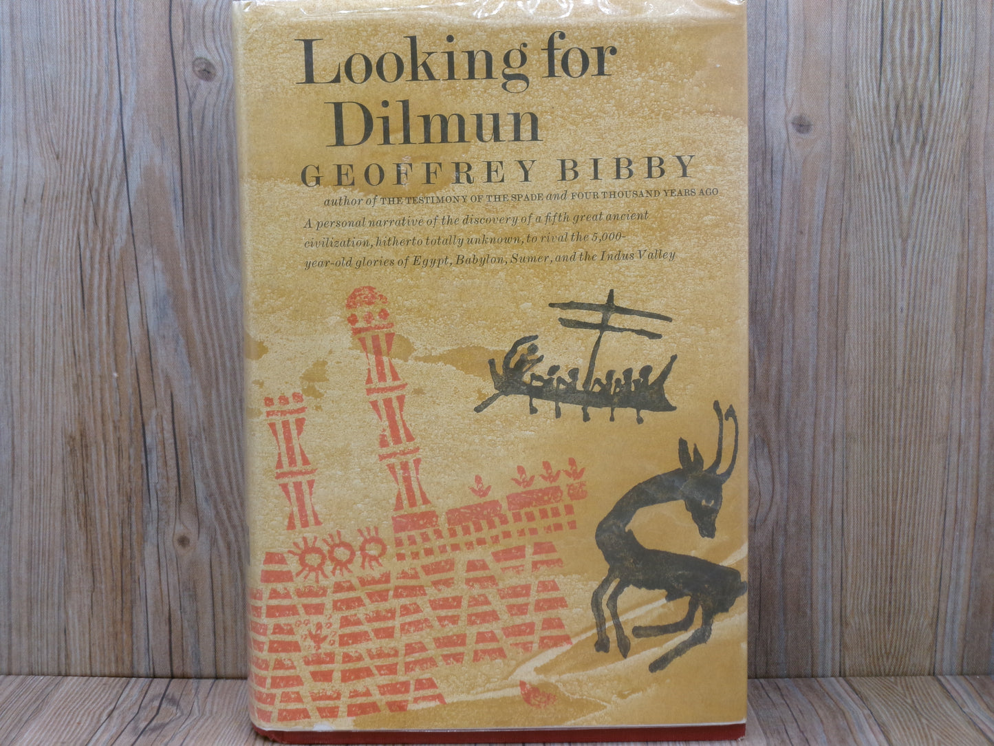 Looking for Dilmun by Geoffrey Bibby