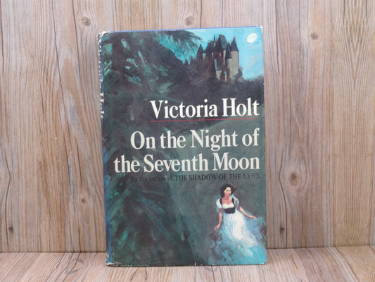 On the Night of the Seventh Moon by Victoria Holt