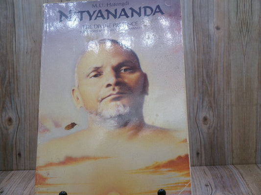 Nityananda The Divine Presence by M.U. Hatengdi