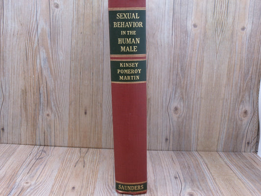 Sexual Behavior In The Human Male by Kinsey Pomeroy Martin