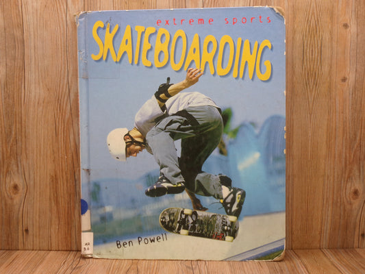 Extreme Sports Skateboarding by Ben Powell