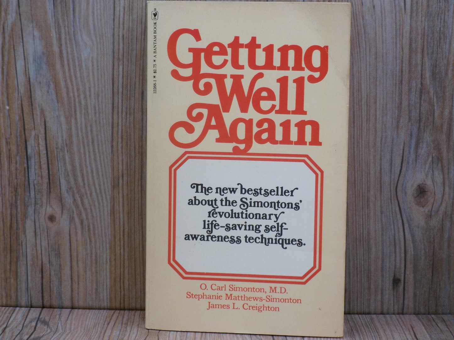 Getting Well Again by O. Carl Simonton